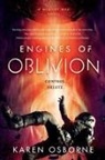 Karen Osborne - Engines of Oblivion
