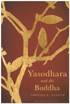 Vanessa R Sasson, Vanessa R. Sasson, Vanessa R. (Marianopolis College Sasson, Vanessa R Sasson - Yasodhara and the Buddha