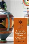 Charlayn von Solms, Filippo Carlà-Uhink, Martin Lindner - A Homeric Catalogue of Shapes