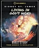 Sidney St James, Sidney St. James, Sidney St James - Living in God's Word