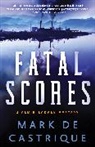 Mark de Castrique - Fatal Scores