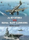 Robert Forsyth, Jim Laurier - Ju 87 Stuka vs Royal Navy Carriers