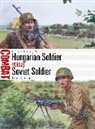 Peter Mujzer, Péter Mujzer, Steve Noon, Steve (Illustrator) Noon, Noon Steve - Hungarian Soldier vs Soviet Soldier
