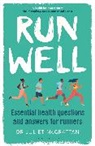 Dr Juliet McGrattan, Juliet McGrattan - Run Well