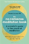 Dr Steven Laureys, Steven Laureys - The No-Nonsense Meditation Book