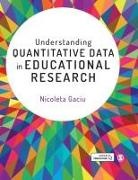 Nicoleta Gaciu, Gaciu Nicoleta, Nicoleta Gaciu - Understanding Quantitative Data in Educational Research