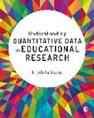 Nicoleta Gaciu, Gaciu Nicoleta, Nicoleta Gaciu - Understanding Quantitative Data in Educational Research
