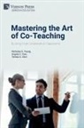 Teresa A. Citro, Angela C. Fain, Nicholas D. Young - Mastering the Art of Co-Teaching