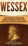 Captivating History - Wessex