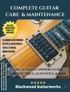 Jonny Blackwood, Jonny Blackwood - Complete Guitar Care & Maintenance