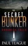 Paul Teague - The Secret Bunker