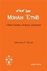 Sebastian Brock, Sebastian P. Brock - A Brief Outline of Syriac Literature