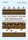 Mélanie Dupuis, DUPUIS MELANIE - The Ultimate Book of Chocolate