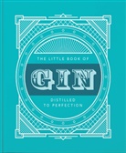 Orange Hippo!, Orange Hippo!, Orange Hippo! Orange Hippo!, Hippo! Orange - The Little Book of Gin