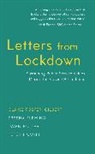 Claire Foster-Gilbert - Letters From Lockdown