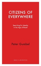Peter Gumbel, GUMBEL PETER - Citizens of Everywhere