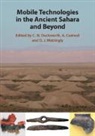 C. N. (University of Newcastle Upon Tyn Duckworth, A. (University of Leicester) Cuenod, A. Cuénod, C N Duckworth, C. N. Duckworth, C. N. (University of Newcastle upon Tyne) Duckworth... - Mobile Technologies in the Ancient Sahara and Beyond