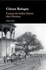 Uditi Sen, Uditi (University of Nottingham) Sen, SEN UDITI - Citizen Refugee