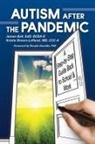 Ball, James Ball, Kristie Lofland - Autism After the Pandemic