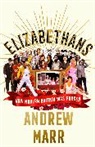 Andrew Marr, Marr Andrew - Elizabethans
