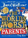 Tony Ross, David Walliams, Tony Ross - The World's Worst Parents