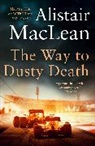 Alistair Maclean, MacLean Alistair - The Way to Dusty Death