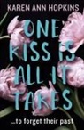 Karen Ann Hopkins, Hopkins Karen Ann - One Kiss Is All It Takes