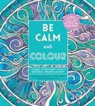 Lacy Mucklow, Angela Porter - Be Calm and Colour