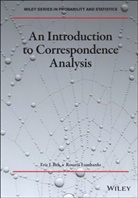 Ej Beh, Eric Beh, Eric J Beh, Eric J. Beh, Eric J. (University of Newcastle Beh, Eric J. Lombardo Beh... - Introduction to Correspondence Analysis