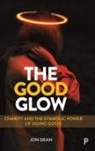 Jon Dean, Jon (Sheffield Hallam University) Dean - The Good Glow