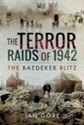 JAN GORE - The Terror Raids of 1942