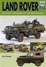 Ben Skipper - Land Rover: Military Versions of the British 4x4