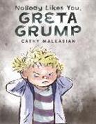 Cathy Malkasian, Malkasian Cathy - Nobody Likes You, Greta Grump