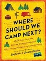 Jeremy Puglisi, Stephanie Puglisi - Where Should We Camp Next?
