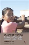 Peter Laufer, Laufer Peter - Up Against the Wall