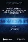Gaobang Lin, Jiadong Pan, Gaobang Lin, Jiadong Pan, Wen Xiao, Jiadong Pan &amp; Gaobang Lin Wen Xiao... - R&d Investment Of Multinational Corporations And China's Independent Innovation