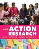 Alfredo Ortiz Aragon, Alfredo (University of the Incarnate Word Ortiz Aragon, Alfredo Ortiz Aragón, Inc. SAGE Publications, Ernest T. Stringer, Ernest T. (Curtin University Stringer... - Action Research 5th edition