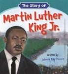 Johnny Ray Moore, Moore Johnny Ray - The Story of Martin Luther King Jr