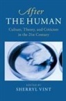 Sherryl (University of California Vint, Sherryl Vint, Vint Sherryl - After the Human