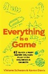 Kevan Davies, Kevan Davis, Davis Kevan, Viv Schwarz, Viviane Schwarz, Schwarz Viviane - Everything is a Game