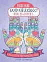 Stefanie Sabounchian - Press Here! Hand Reflexology for Beginners