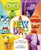 Brad Meltzer, Dan Santat, Dan Santat - A New Day