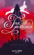Lun Day, Luna Day, Gergan Ghanbarian-Baleva, Gergana Ghanbarian-Baleva, Julia Hoch, Julia u Hoch... - Tiermenschen