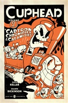 Shawn Dickinson, Zack Keller, Shawn Dickinson - Cuphead Volume 2 : Cartoon Chronicles & Calamities