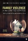 Leila B Dutton, Leila B. Dutton, Leila B. B. Dutton, Dutton Leila B., Denise A Hines, Denise A. Hines... - Family Violence in the United States