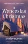 Shirley Burton - A Wenceslas Christmas