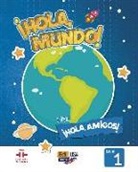 María Gómez, Salas, Valero - Hola Mundo 1 - Student Print Edition Plus 1 Year Online Premium Access (All Digital Included) + Hola Amigos 1 Year
