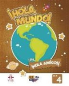 Gago, Garrido, Valero - Hola Mundo 4 - Student Print Edition Plus 5 Years Online Premium Access (All Digital Included) + Hola Amigos 5 Years