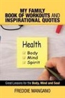Freddie Mangano - My Family Book of Workouts and Inspirational Quotes