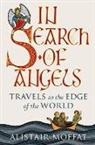 ALISTAIR MOFFAT - In Search of Angels